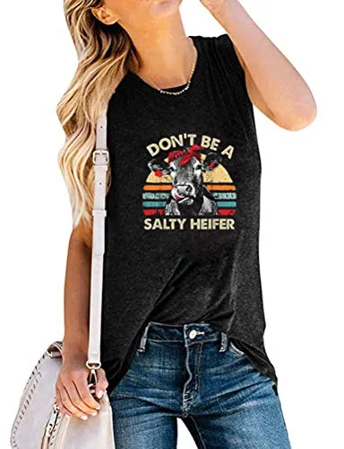 Don't Be a Salty Heifer Tank Top for Women Funny Cow Shirt