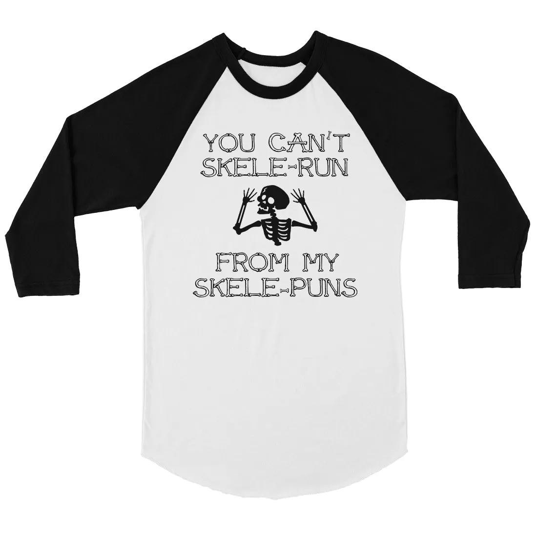 You Can't Skelerun From My Skelepuns Halloween Womens Baseball Tee